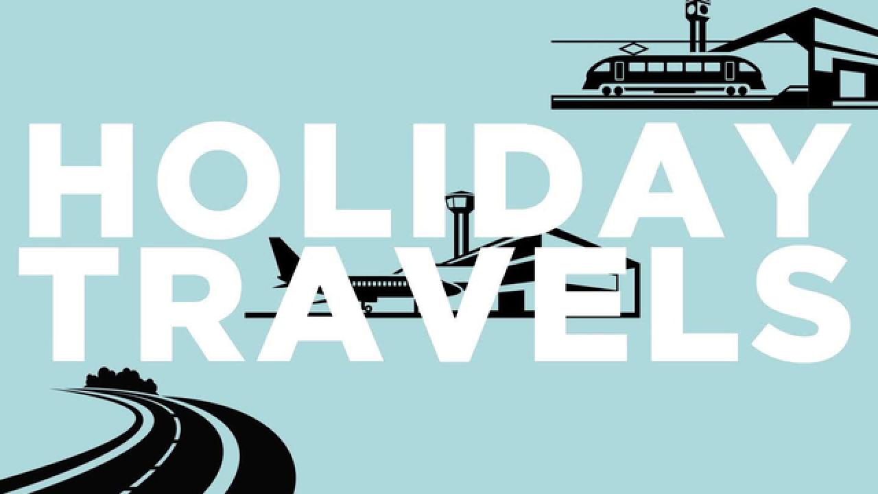 Must-Know Holiday Travel Tips
