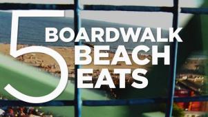 5 Boardwalk Beach Eats