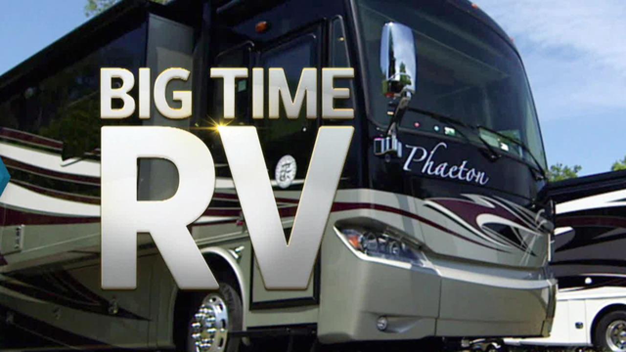 Get Ready for Big Time RV