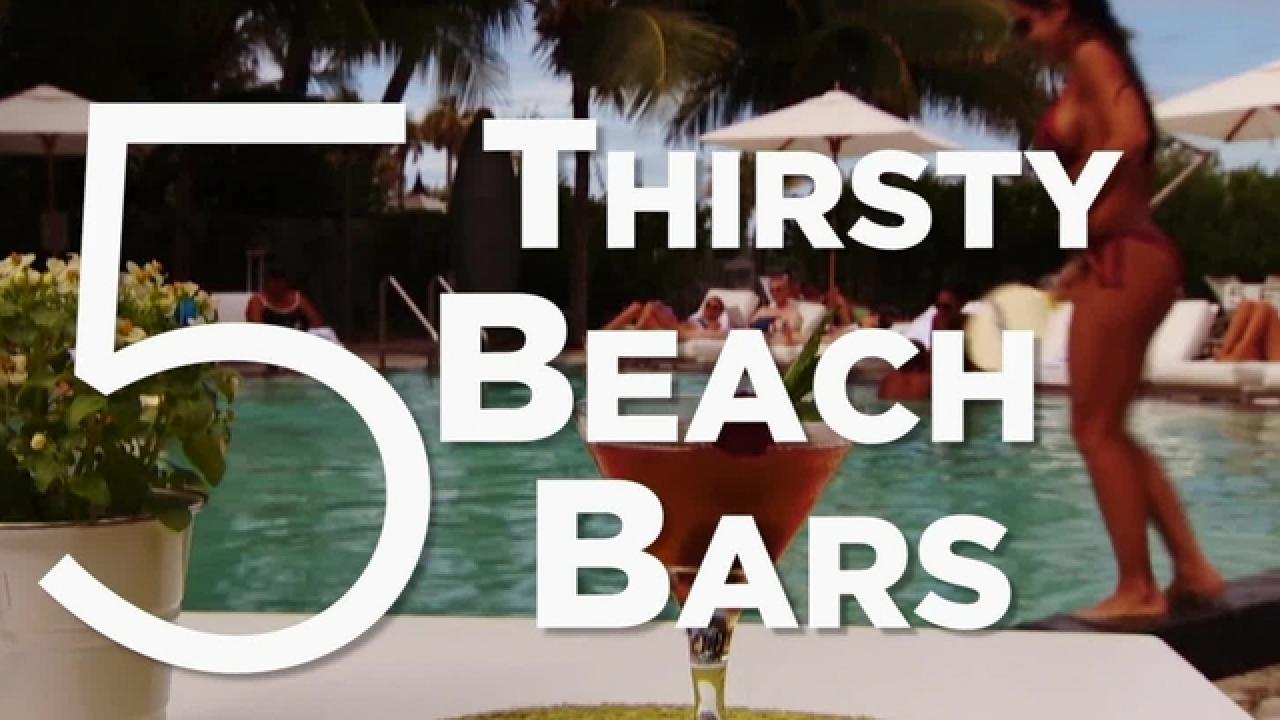 5 Thirsty Beach Bars