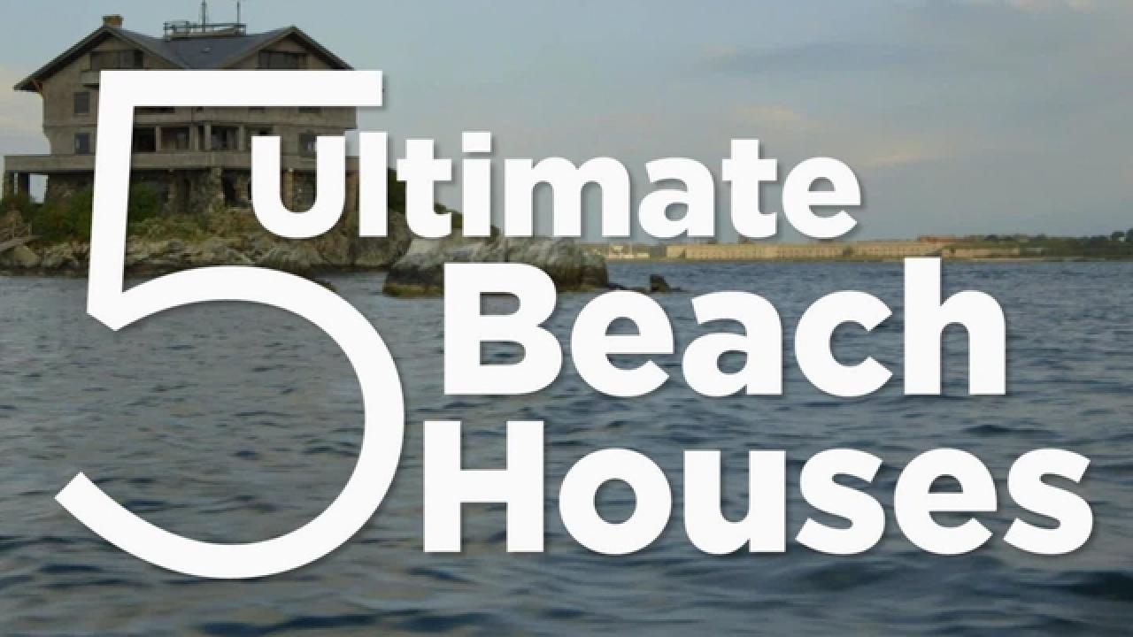 5 Ultimate Beach House