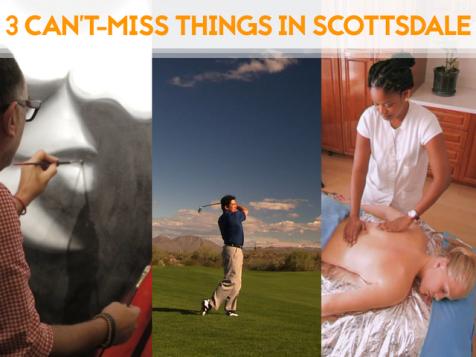 Scottsdale Can't-Miss List