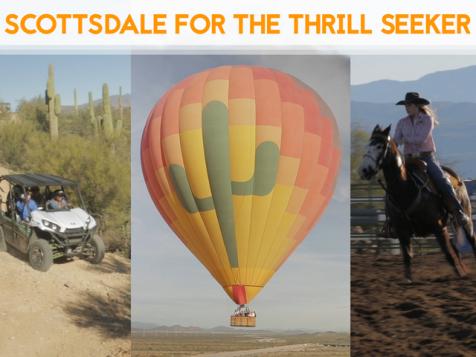 3 Scottsdale Thrills